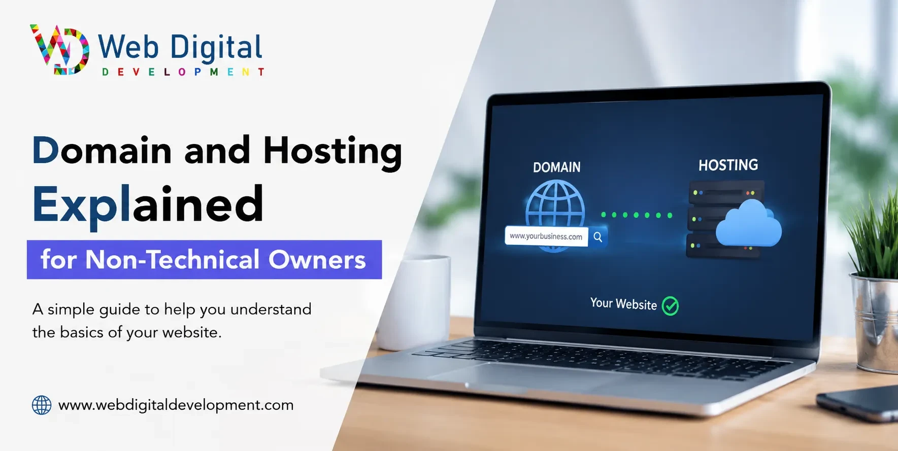 Domain and Hosting Explained for Non-Technical Owners